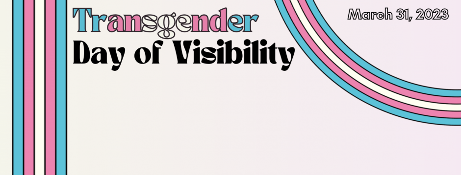 Transgender Day of Visibility